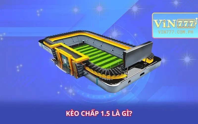 keo-chap-1-5-la-gi